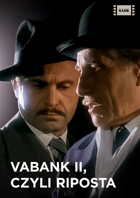 willa z vabank 2|Vabank 2, czyli Riposta 